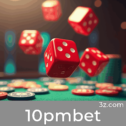 10pmbet: Autoridade e Excelência em Apostas Esportivas