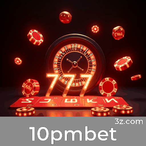 10pmbet: Autoridade e Excelência em Apostas Esportivas